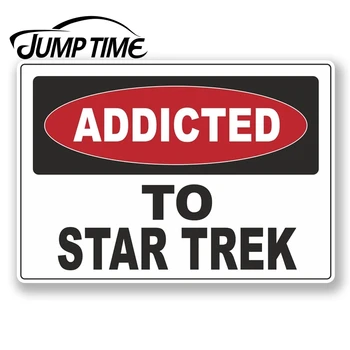 Atlama Zamanı Bağımlısı Star Trek vinil yapışkan Dizüstü Uyarı İşareti Hediye Eğlenceli Araba Assessoires Çıkartmaları vinil araç örtüsü DIY